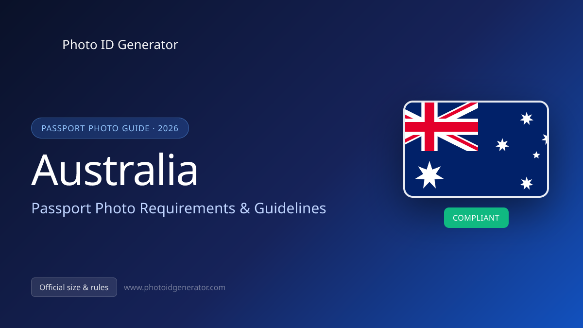 Australia Passport Photo Requirements & Guidelines — Photo ID Generator blog