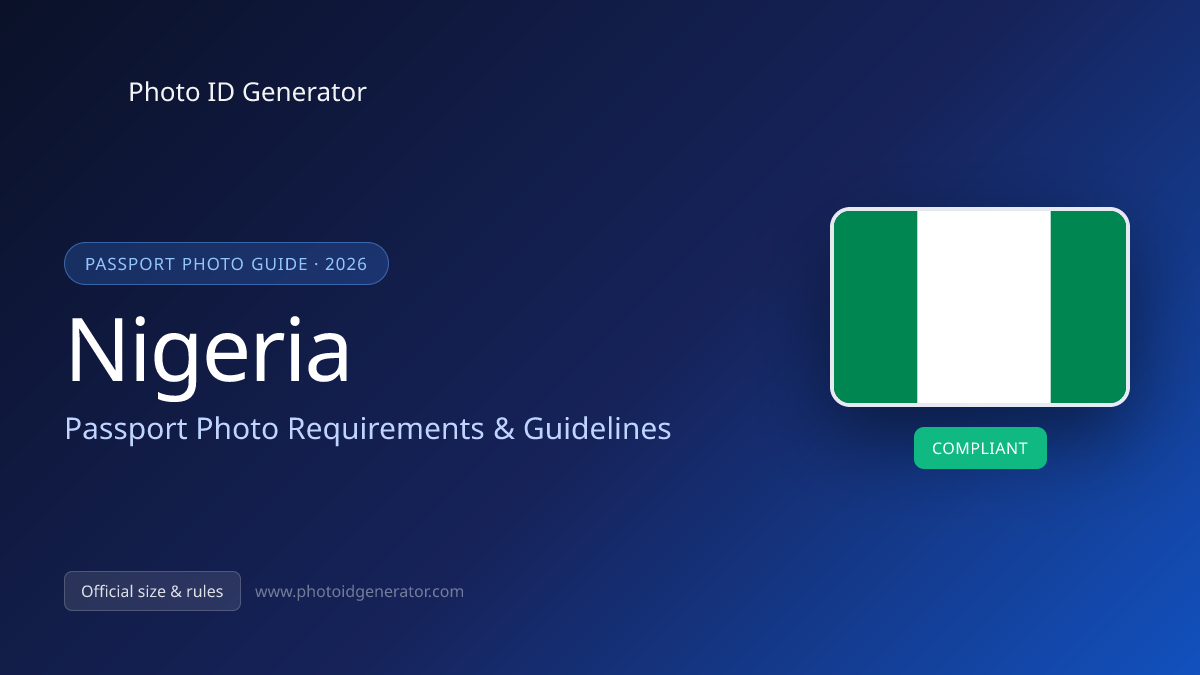 Nigeria Passport Photo Requirements & Guidelines — Photo ID Generator blog